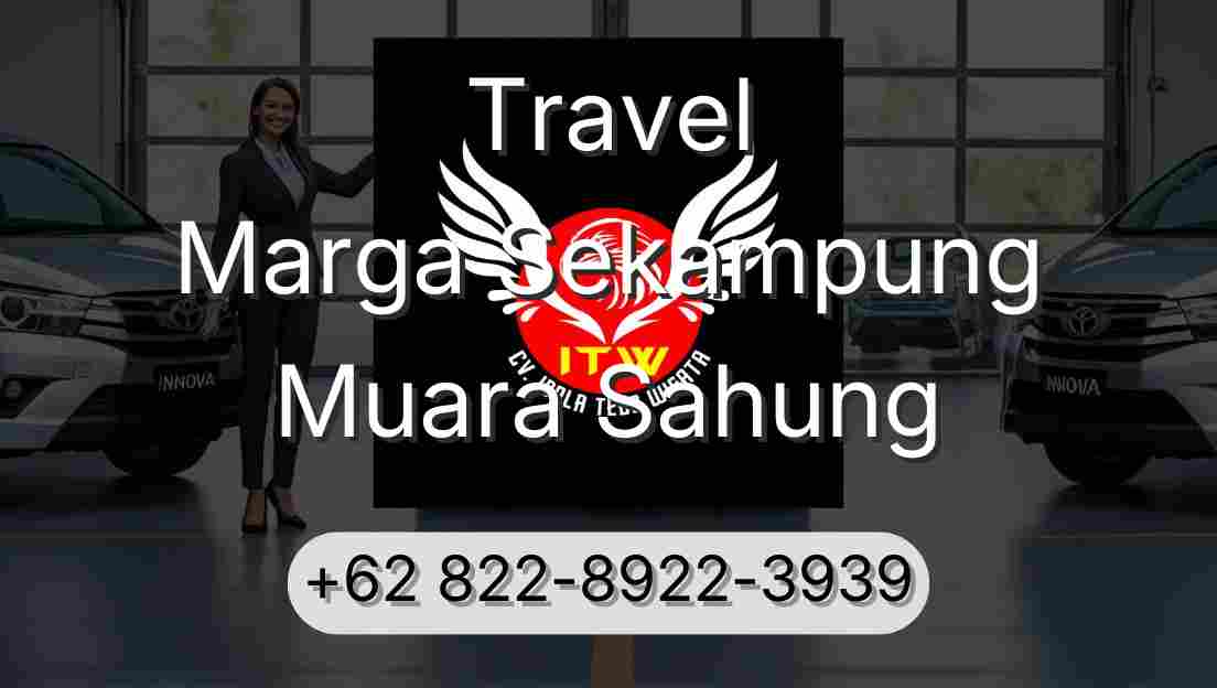 Travel Marga Sekampung Muara Sahung