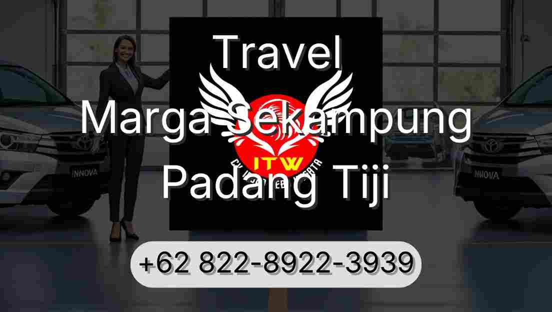 Travel Marga Sekampung Padang Tiji
