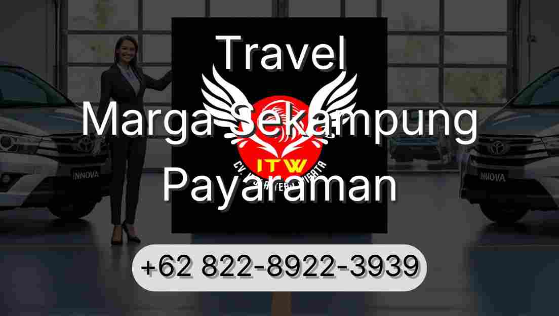Travel Marga Sekampung Payaraman