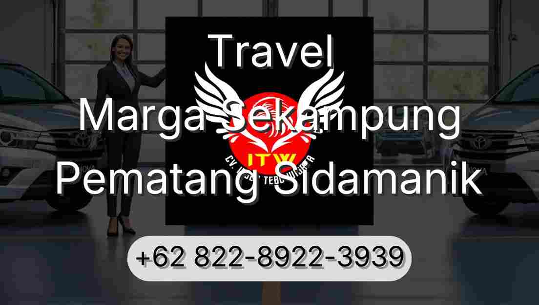 Travel Marga Sekampung Pematang Sidamanik