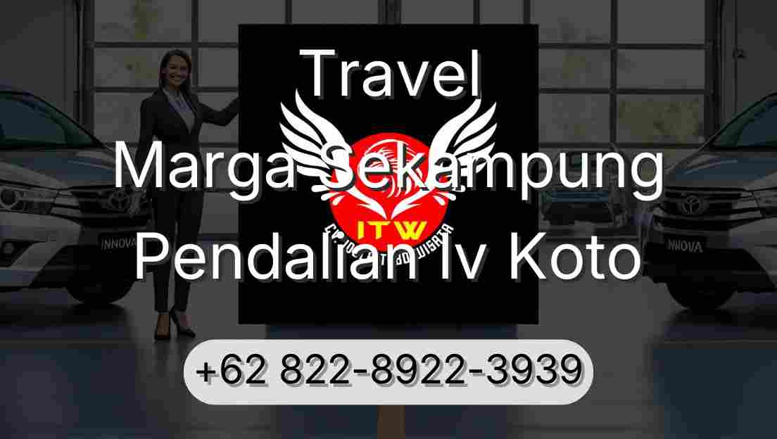 Travel Marga Sekampung Pendalian Iv Koto