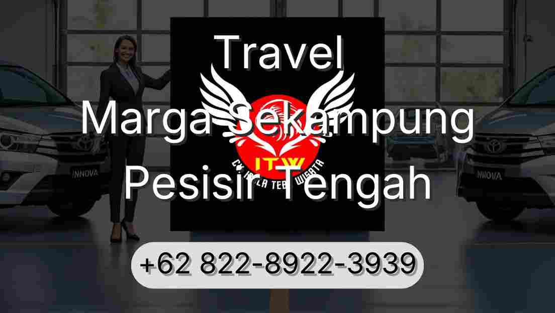 Travel Marga Sekampung Pesisir Tengah