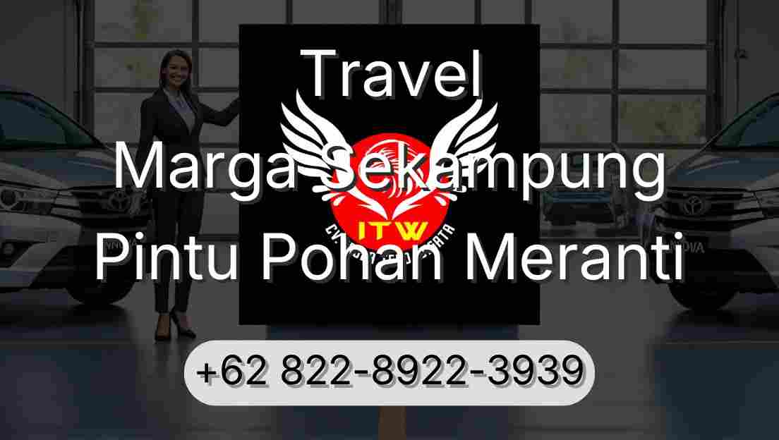 Travel Marga Sekampung Pintu Pohan Meranti