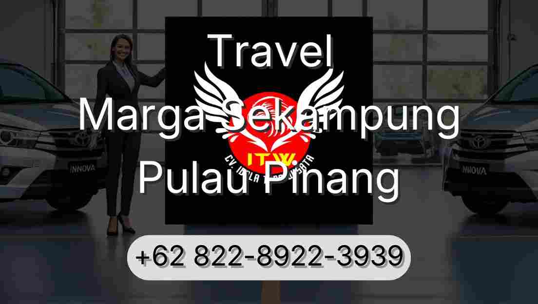 Travel Marga Sekampung Pulau Pinang