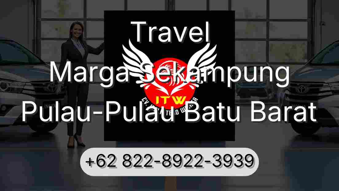 Travel Marga Sekampung Pulau-Pulau Batu Barat