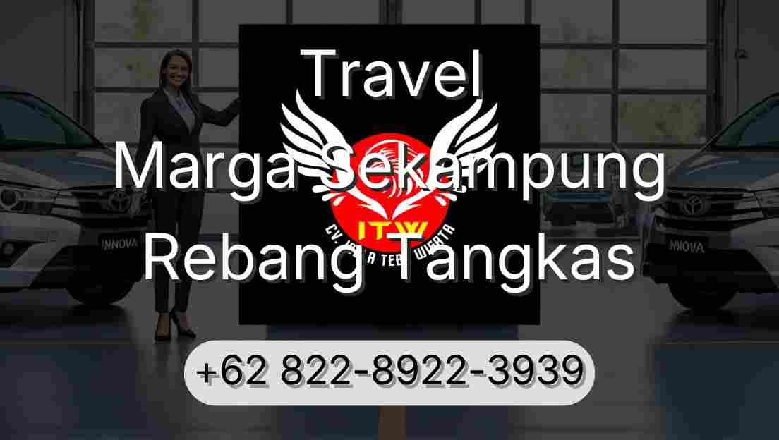 Travel Marga Sekampung Rebang Tangkas