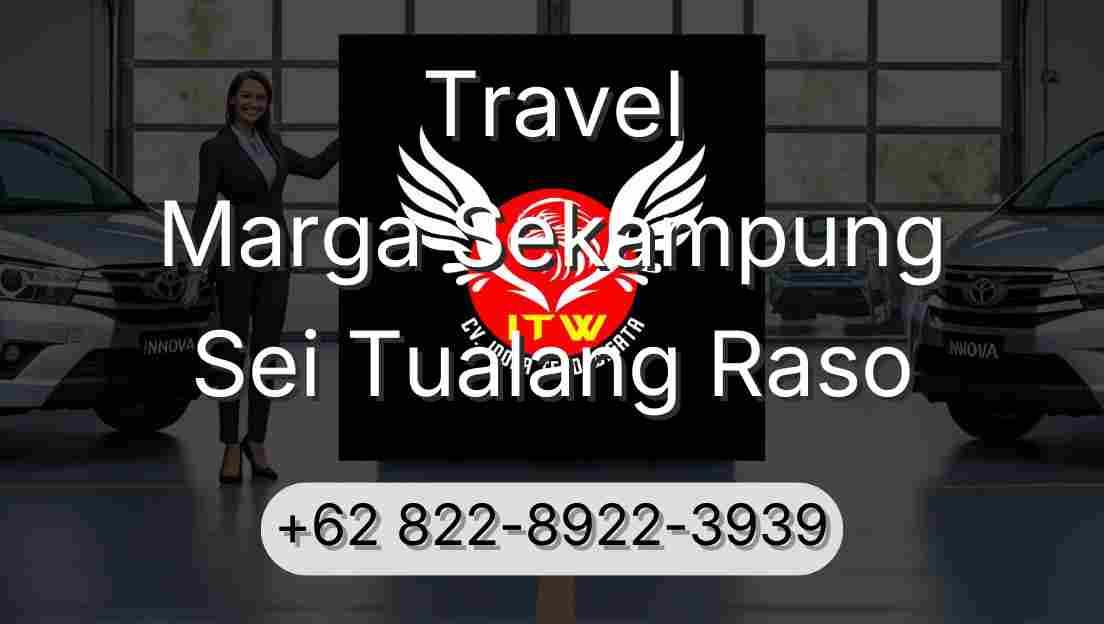 Travel Marga Sekampung Sei Tualang Raso