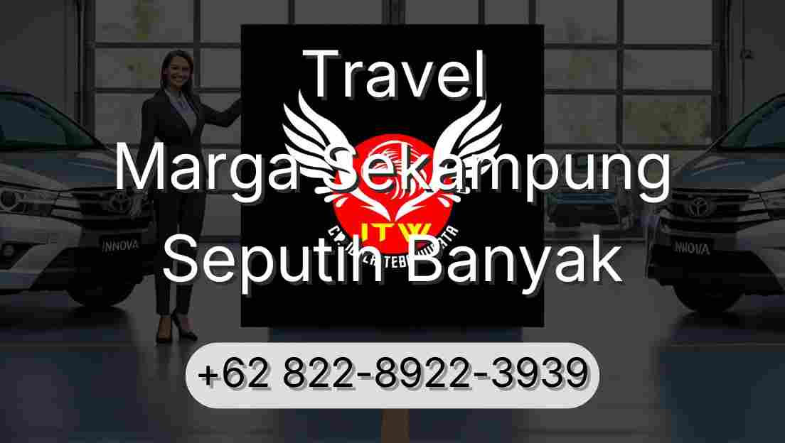 Travel Marga Sekampung Seputih Banyak