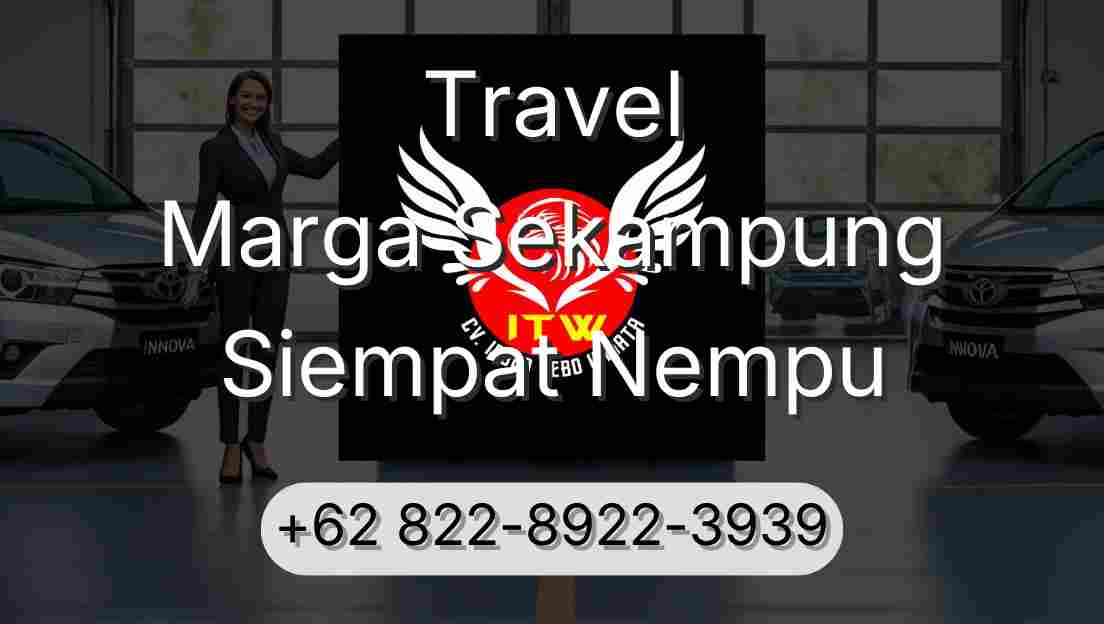 Travel Marga Sekampung Siempat Nempu