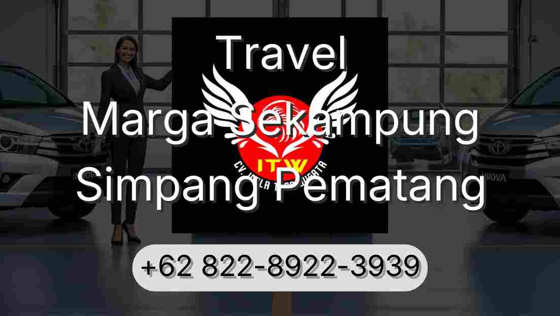Travel Marga Sekampung Simpang Pematang
