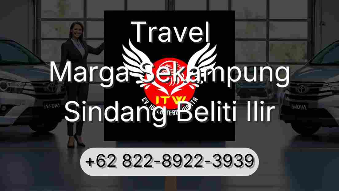 Travel Marga Sekampung Sindang Beliti Ilir