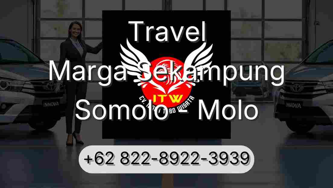 Travel Marga Sekampung Somolo - Molo