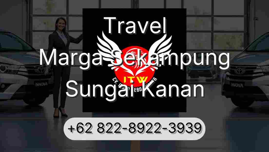 Travel Marga Sekampung Sungai Kanan