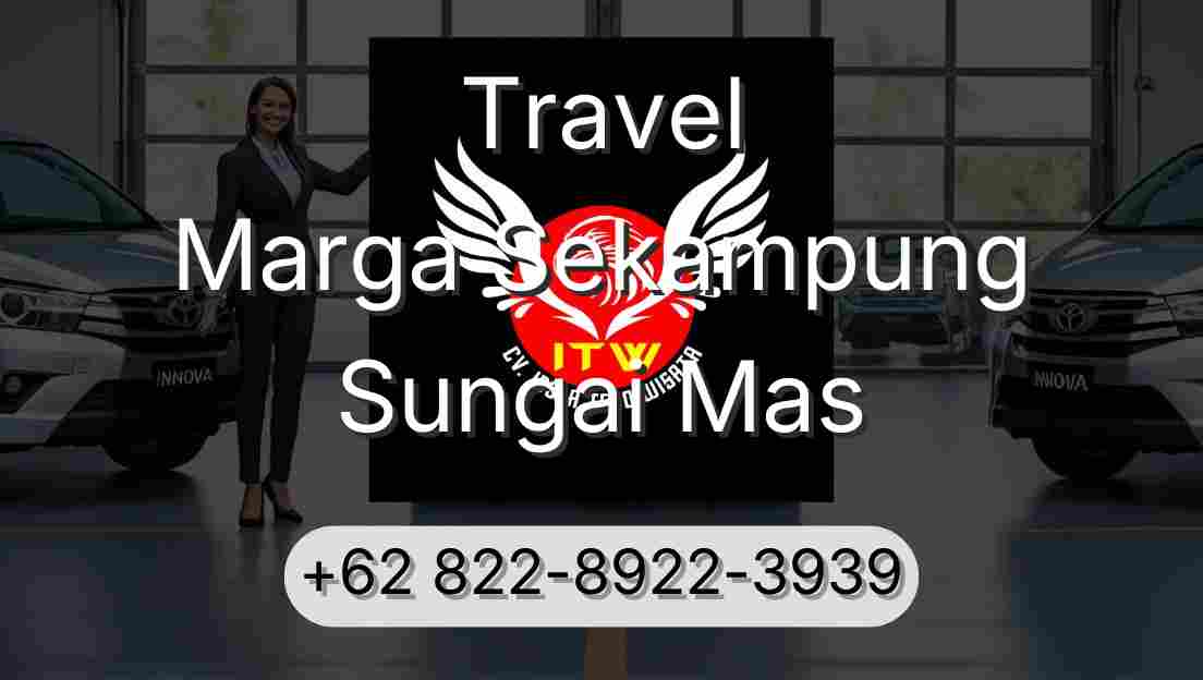 Travel Marga Sekampung Sungai Mas