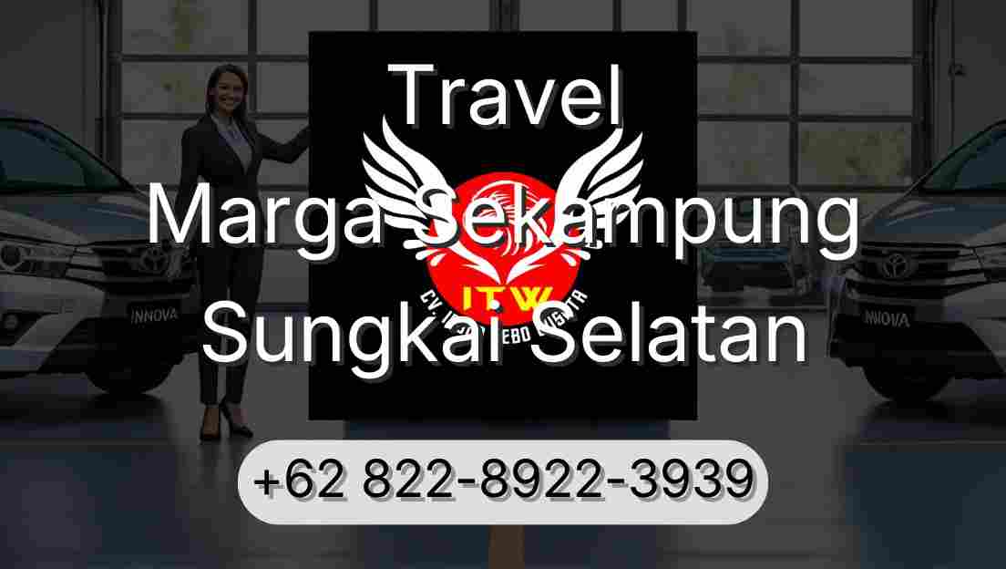 Travel Marga Sekampung Sungkai Selatan