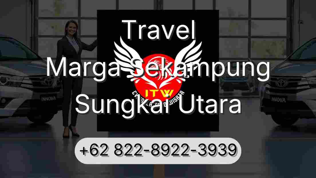 Travel Marga Sekampung Sungkai Utara