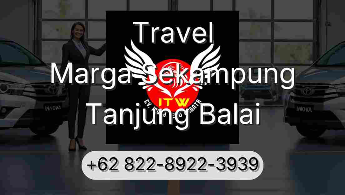 Travel Marga Sekampung Tanjung Balai