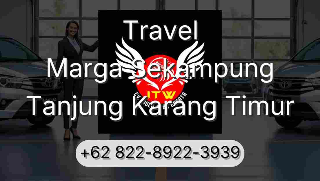 Travel Marga Sekampung Tanjung Karang Timur