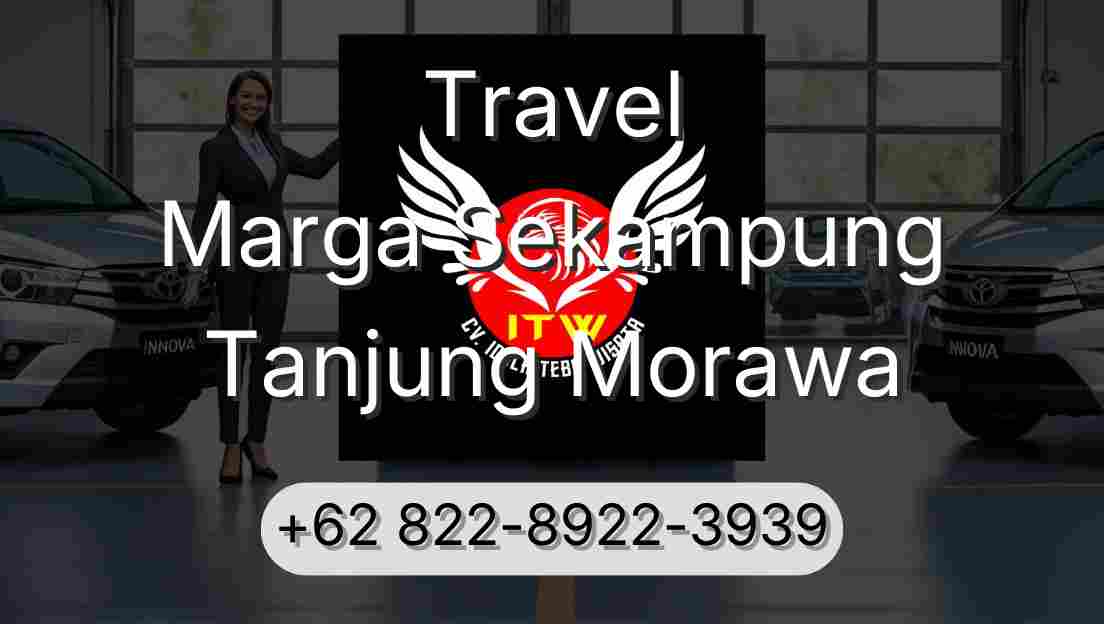 Travel Marga Sekampung Tanjung Morawa