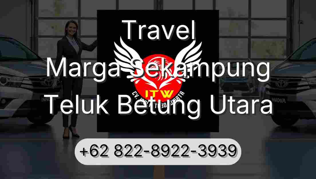 Travel Marga Sekampung Teluk Betung Utara