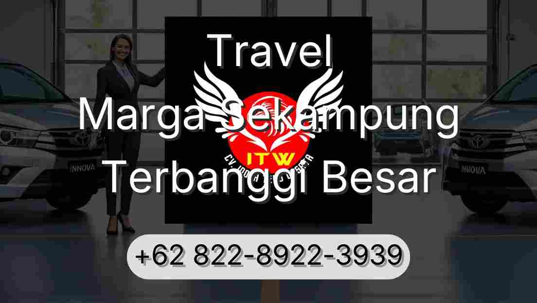 Travel Marga Sekampung Terbanggi Besar