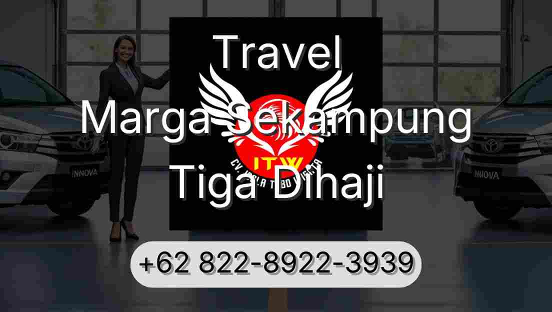 Travel Marga Sekampung Tiga Dihaji