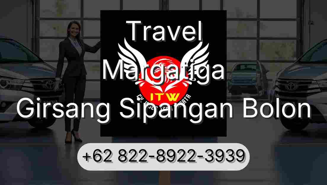 Travel Margatiga Girsang Sipangan Bolon