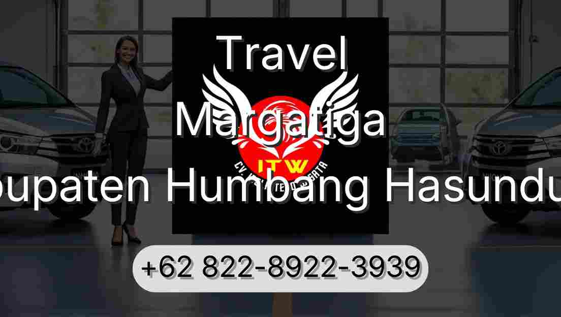 Travel Margatiga Kabupaten Humbang Hasundutan