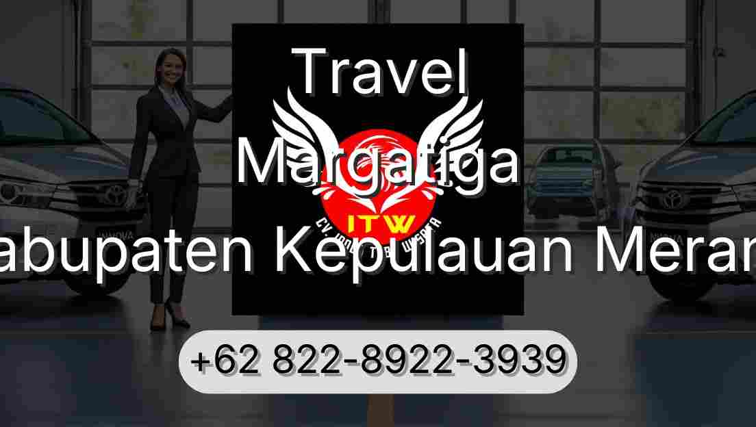 Travel Margatiga Kabupaten Kepulauan Meranti