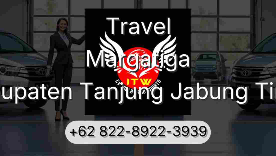 Travel Margatiga Kabupaten Tanjung Jabung Timur