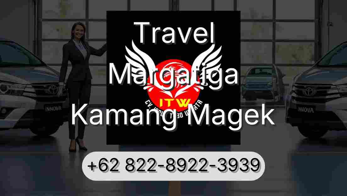 Travel Margatiga Kamang Magek