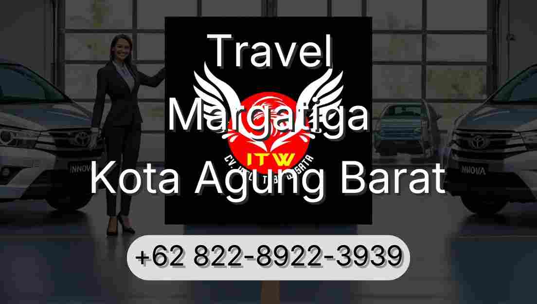 Travel Margatiga Kota Agung Barat