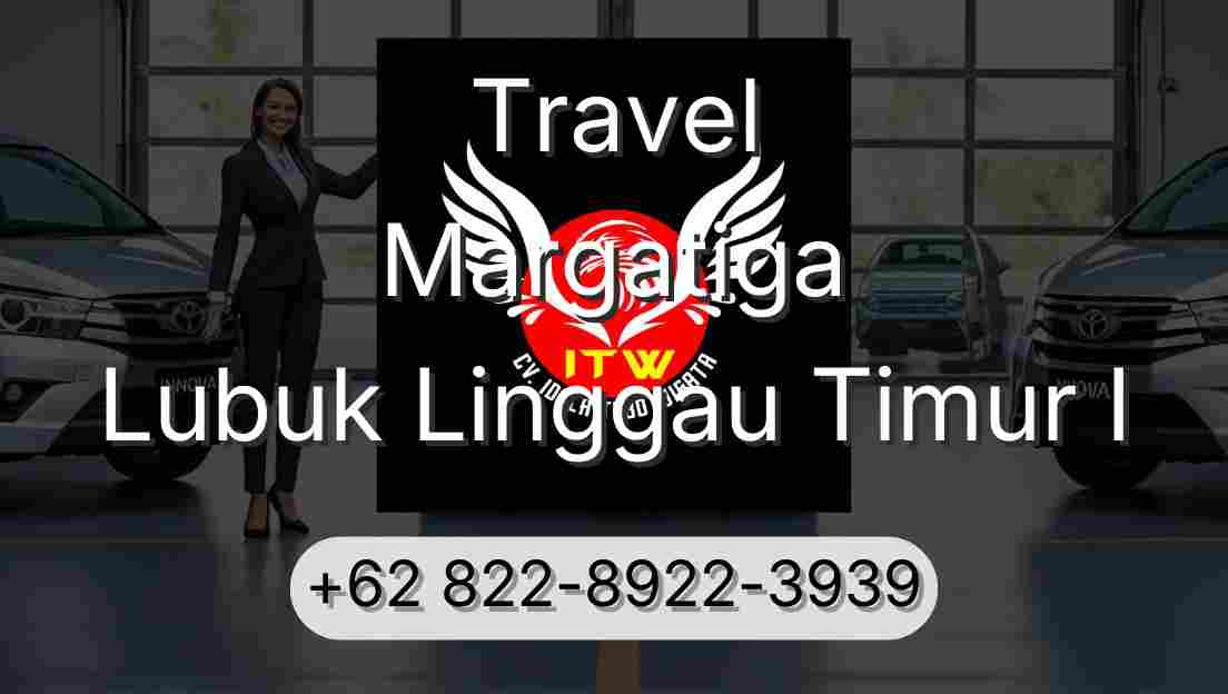 Travel Margatiga Lubuk Linggau Timur I
