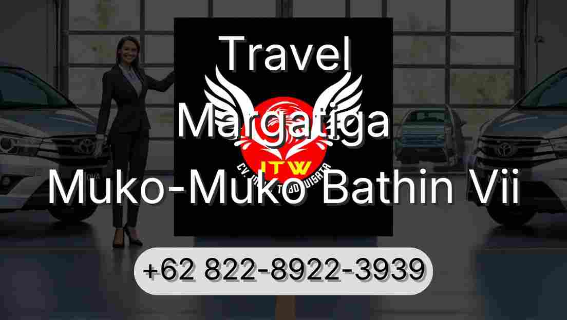 Travel Margatiga Muko-Muko Bathin Vii