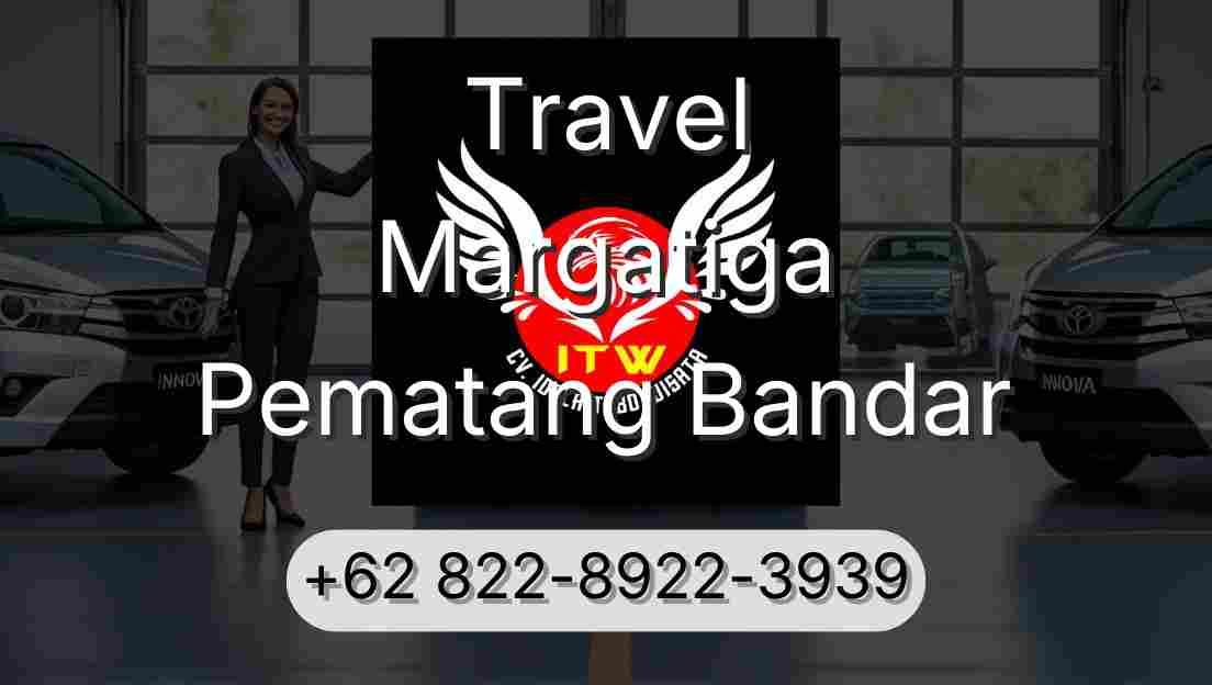 Travel Margatiga Pematang Bandar