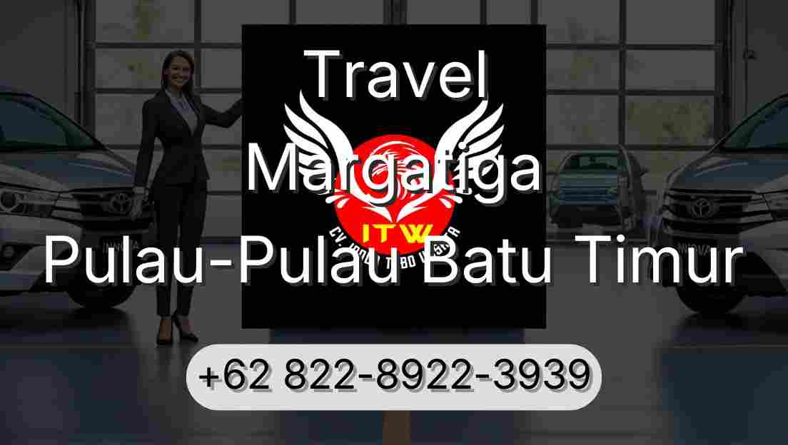 Travel Margatiga Pulau-Pulau Batu Timur