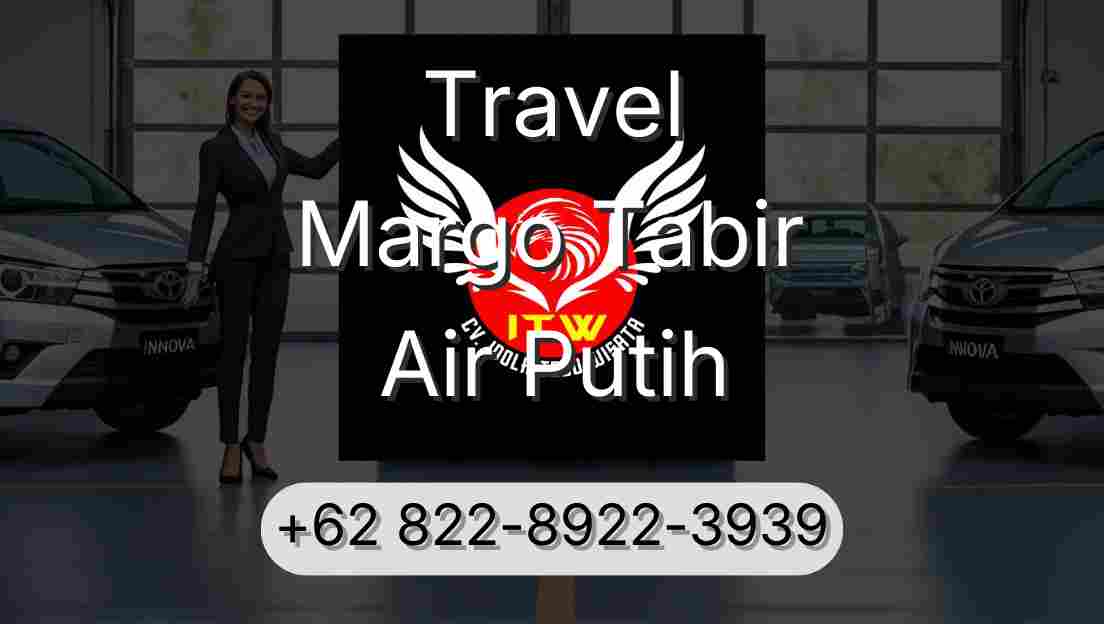Travel Margo Tabir Air Putih