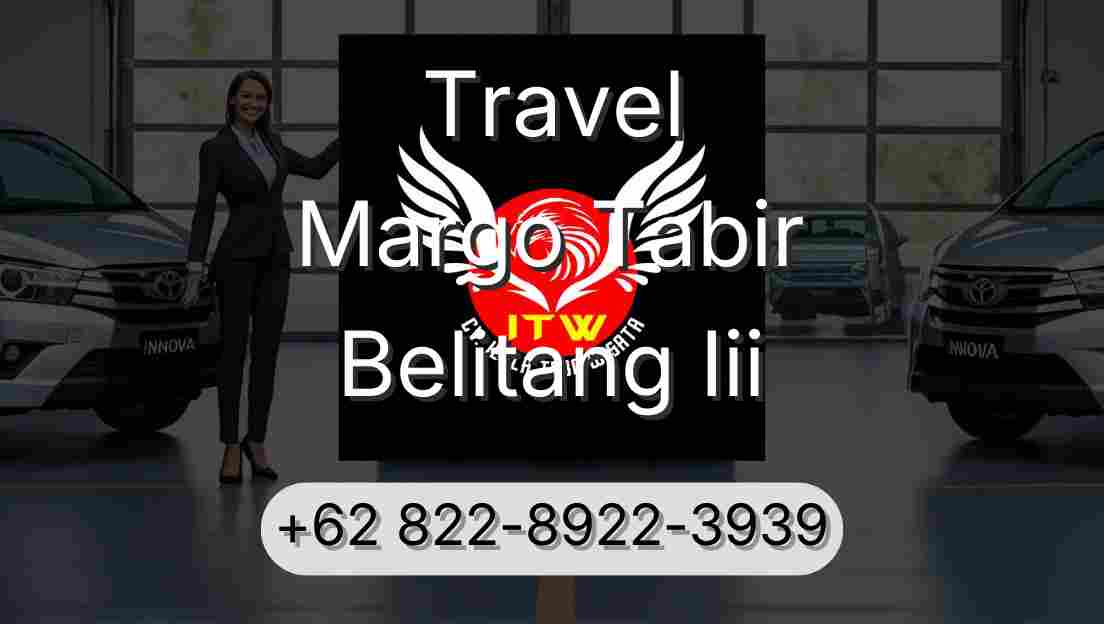 Travel Margo Tabir Belitang Iii