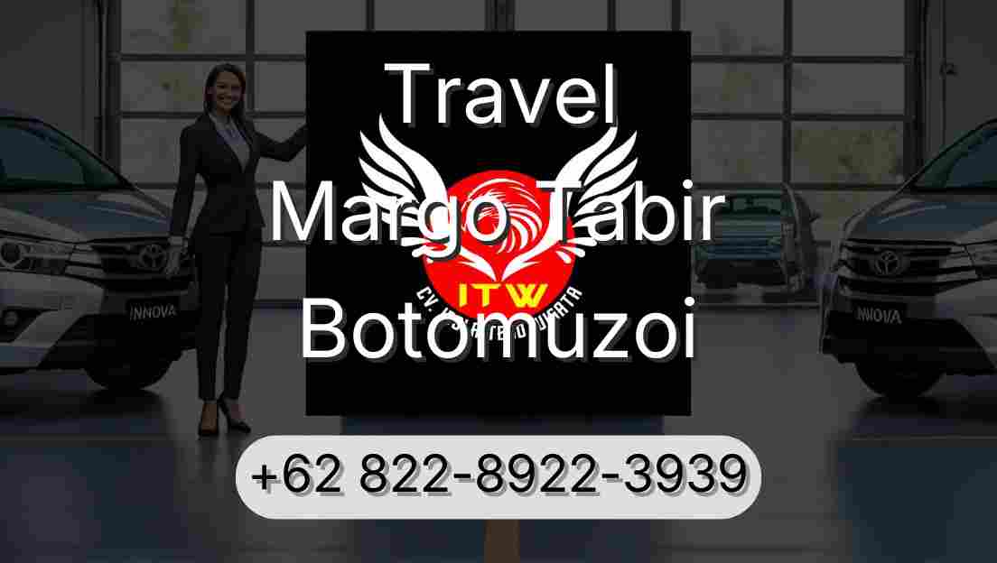 Travel Margo Tabir Botomuzoi