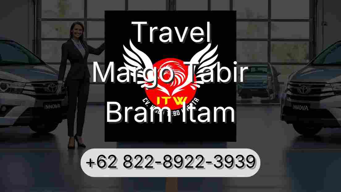 Travel Margo Tabir Bram Itam