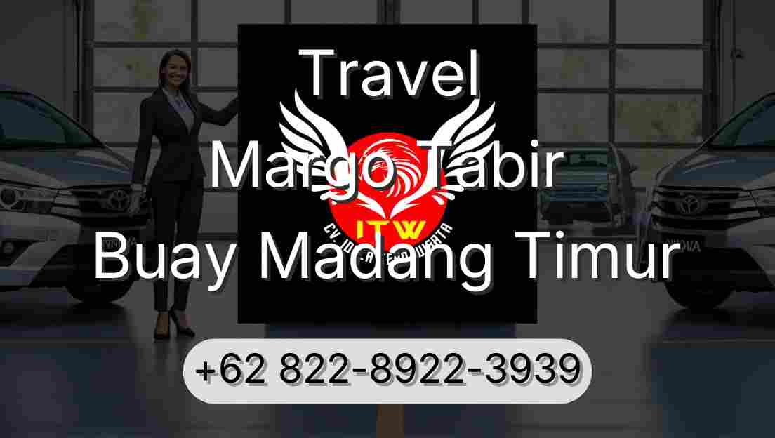 Travel Margo Tabir Buay Madang Timur