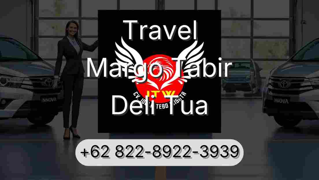 Travel Margo Tabir Deli Tua
