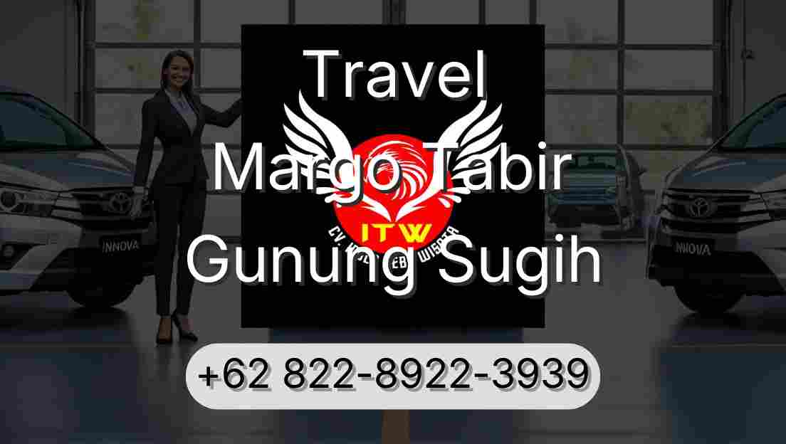 Travel Margo Tabir Gunung Sugih