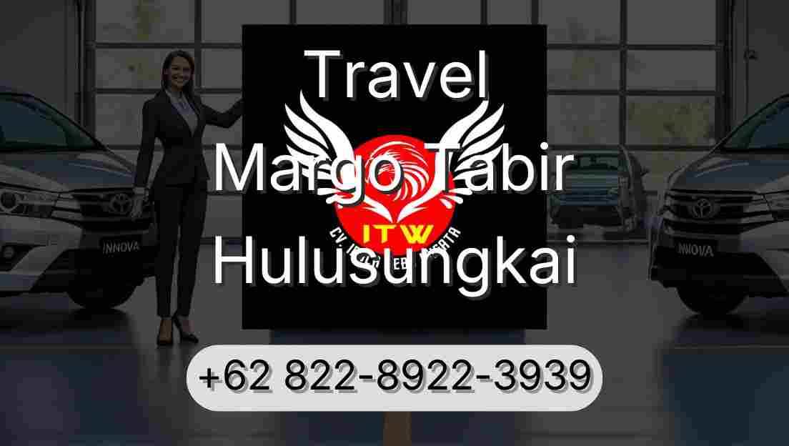 Travel Margo Tabir Hulusungkai