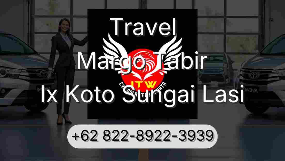 Travel Margo Tabir Ix Koto Sungai Lasi