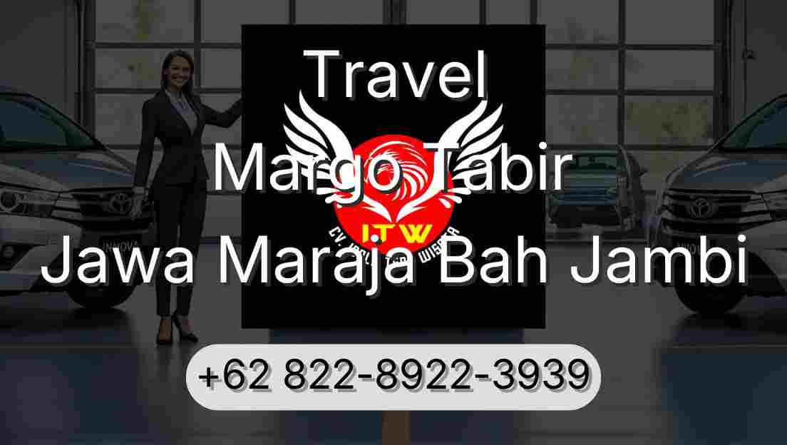 Travel Margo Tabir Jawa Maraja Bah Jambi