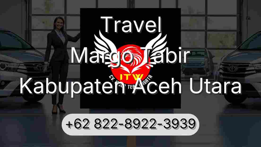 Travel Margo Tabir Kabupaten Aceh Utara
