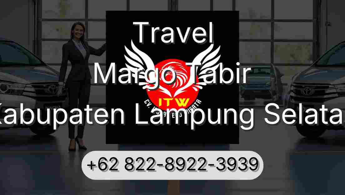 Travel Margo Tabir Kabupaten Lampung Selatan