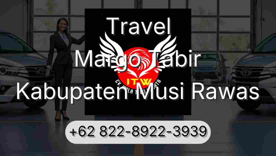 Travel Margo Tabir Kabupaten Musi Rawas
