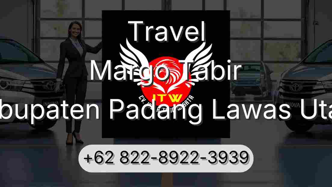 Travel Margo Tabir Kabupaten Padang Lawas Utara